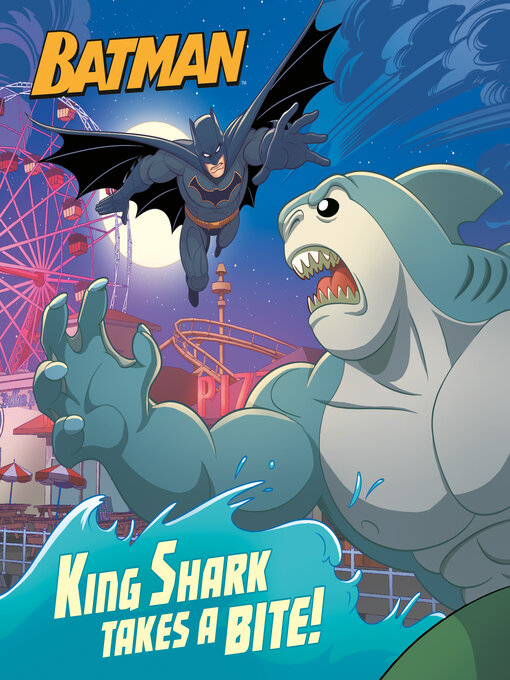 Title details for King Shark Takes a Bite! (DC Super Heroes by John Sazaklis - Wait list